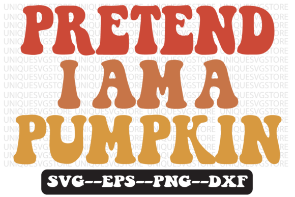 Download Pretend I Am a Pumpkin Retro Svg Design - Design Collection