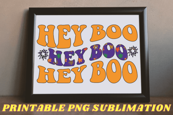 Download Hey Boo Png Sublimation Design - Design Collection