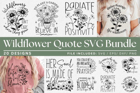 Download Wildflower Quotes SVG Designs Bundle - Design Collection